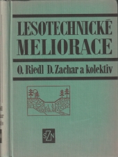 kniha Lesotechnické meliorace Učebnice pro les. fakulty, SZN 1973