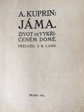 kniha Jáma Život ve vykřičeném domě, R. Brož 1911