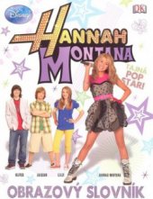 kniha Hannah Montana obrazový slovník, Egmont 2009