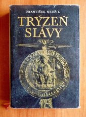 kniha Trýzeň slávy, Blok 1972