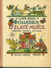 kniha Pohádka o zlaté mušce, Alois Srdce 1928
