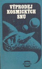 kniha Výprodej kosmických snů, Lidové nakladatelství 1979