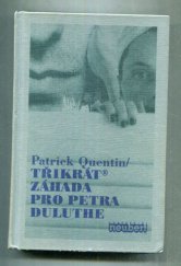 kniha Třikrát záhada pro Petra Duluthe, Grafoprint-Neubert 1995