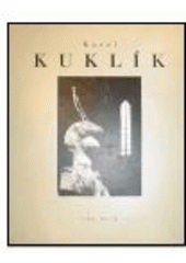 kniha Karel Kuklík, České muzeum výtvarných umění 1997