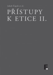 kniha Přístupy k etice II, Filosofia 2015