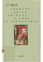 kniha Umírání a smrt ve středověku, H & H 2001