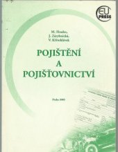 kniha Pojištění a pojišťovnictví, Vysoká škola finanční a správní 2005