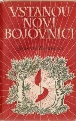 kniha Vstanou noví bojovníci, Práce 1948