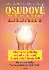 kniha Osudové zásahy skutečné příběhy plné záhad a zázraků, které pozměnily lidské osudy, Práh 2000