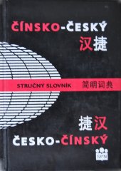 kniha Stručný čínsko-český a česko-čínský slovník, SPN 1997