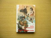 kniha Zajatci vlastního osudu. [Díl 1, - Vstříc do nebezpečí], Návrat 1993