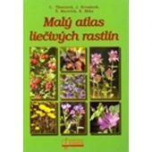 kniha Malý atlas liečivých rastlín, Osveta 2010