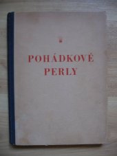 kniha Pohádkové perly nejkrásnější pohádky české, franc. a rus., Ladislav Šotek 1948