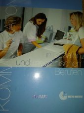 kniha Kommunikation in sozialen und medizinischen Berufen Kursbuch, Goethe Institut