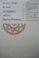 kniha K časně slovanskému osídlení Břeclavi-Pohanska, Academia 1982