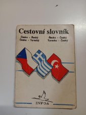 kniha Cestovní slovník česko-novořecký, novořecko-český, česko-turecký, turecko-český, INFOA 1992