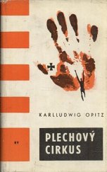 kniha Plechový cirkus zpráva, Naše vojsko 1966