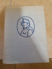 kniha Osudy dobrého vojáka Švejka za světové války I.-IV. díl, Práce 1955
