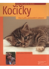 kniha Kočičky chov & péče, porozumění & zabavení, Beta-Dobrovský 2008