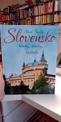 kniha Slovensko Hrady, zámky, kaštiele, Ottovo nakladatelství 2017