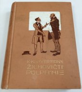 kniha Žichovičtí půlpáni román, Jos. R. Vilímek 1914