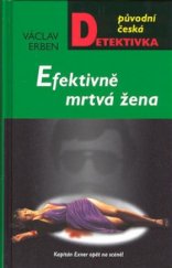 kniha Efektivně mrtvá žena kapitán Exner opět na scéně, MOBA 2004