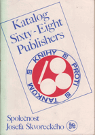 kniha Katalog Sixty-Eight Publishers, Společnost Josefa Škvoreckého 1991