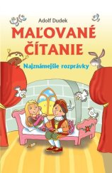 kniha Maľované čítanie Najznámejšie rozprávky, Bookmedia 2023