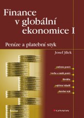 kniha Finance v globální ekonomice I Peníze a platební styk, Grada 2013