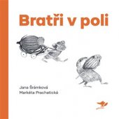 kniha Bratři v poli, Běžíliška 2017