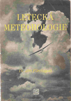 kniha Letecká meteorologie určeno aktivním letcům - posádkám motorových letadel a větroňů ... všem, kdož spolupracují s letectvím a meteorologií, Průmyslové vydavatelství 1952