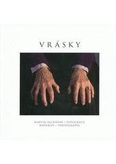 kniha Vrásky staří lidé staré Prahy = Wrinkles : old people of old Prague, Fineart 2010