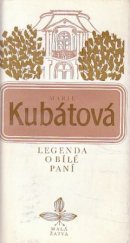 kniha Legenda o Bílé paní, Československý spisovatel 1978