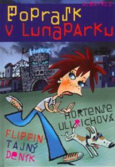 kniha Poprask v Lunaparku Flippin tajný deník, Albatros 2005