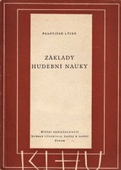 kniha Základy hudební nauky pro školy hudební, 2. stupeň škol a samouky Instruktivní pomůcka hud. theoretická pro měst. hud. školy, SNKLHU  1953