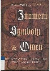 kniha Znamení, symboly a omen [ilustrovaný průvodce magickou a duchovní symbolikou], Fontána 2006