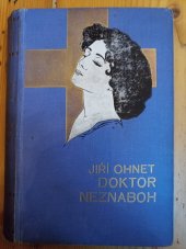 kniha Doktor Neznaboh, Hejda a Tuček 1912