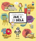 kniha Jak se co dělá, B4U Publishing 2016
