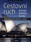 kniha Cestovní ruch Principy, příklady, trendy, BizBooks 2014