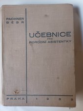 kniha Učebnice pro porodní asistentky, Ministerstvo veřejného zdravotnictví a tělesné výchovy Československé republiky 1932