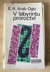 kniha V labyrintu proroctví Sociální prognostika a ideologický boj, Práce 1975