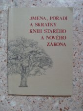 kniha Jména, pořadí a skratky knih Starého a Nového zákona, neuveden 1999