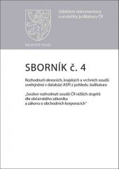kniha Sborník č. 4 Rozhodnutí okresních, krajských a vrchních soudů uveřejněná v datab, Wolters Kluwer 2017