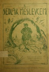 kniha Sedlák meslevcem meslevecky a inši povidačke, s.n. 1928