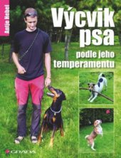 kniha Výcvik psa podle jeho temperamentu, Grada 2011