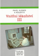 kniha Vnitřní lékařství 3. pro střední zdravotnické školy, Informatorium 2002