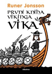 kniha První kniha vikinga Vika, Albatros 2023