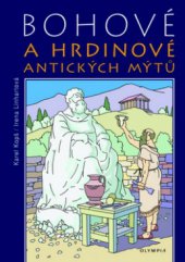 kniha Bohové a hrdinové antických mýtů, Olympia 2010