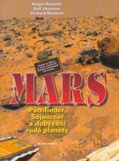 kniha Mars Pathfinder, Sojourner a dobývání rudé planety, Mladá fronta 1999
