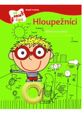 kniha Hloupežníci, Mladá fronta 2011